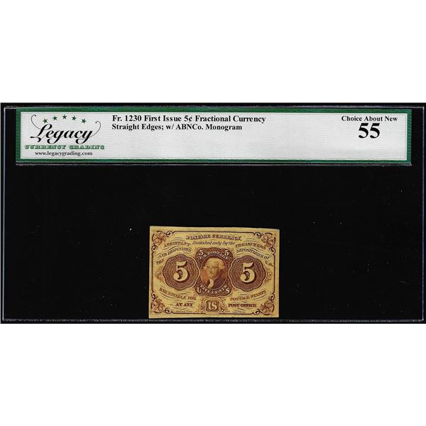 1862 First Issue 5 Cent Fractional Currency Note Fr.1230 Legacy Choice About New 55