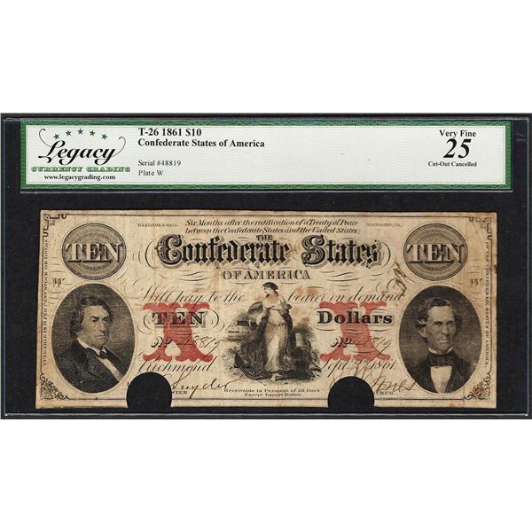 1861 $10 Confederate States of America Note T-26 Legacy Very Fine 25