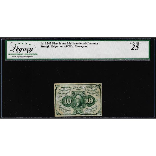 1862 First Issue 10 Cent Fractional Currency Note Fr.1242 Legacy Very Fine 25