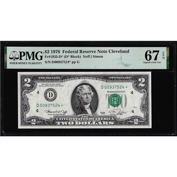 1976 $2 Federal Reserve STAR Note Fr.1935-D* Cleveland PMG Superb Gem Unc. 67EPQ