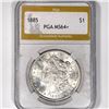 Image 1 : 1885 Morgan Silver Dollar PGA-MS64+