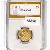 Image 1 : 1912 $5 Gold Half Eagle PGA-MS63