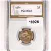 Image 1 : 1874 $5 Gold Half Eagle PGA-MS61