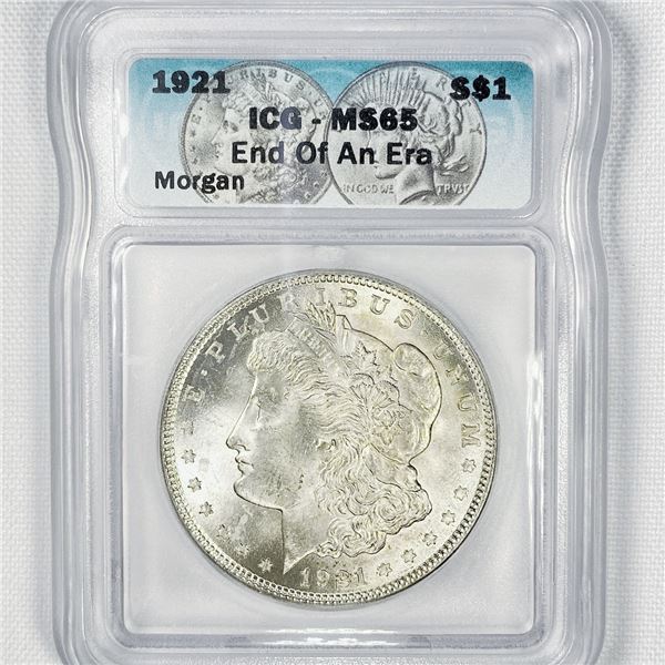 1921 Morgan Silver Dollar ICG-MS65 End Of An Era