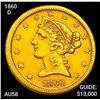 1860-D $5 Gold Half Eagle CHOICE AU