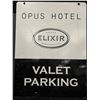 Image 2 : Opus Hotel Valet Parking Metal Sign