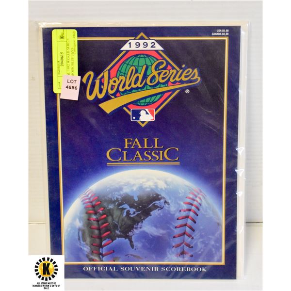 OFFICIAL 1992 WORLD SERIES SCOREBOOK BLUE JAYS