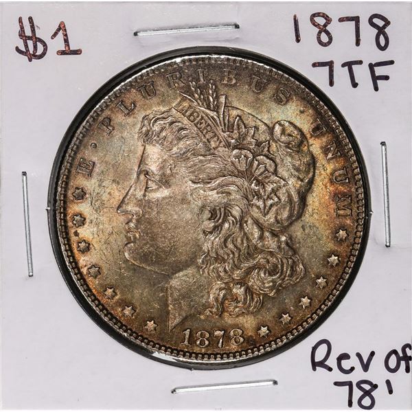 1878 7TF Reverse of 78' $1 Morgan Silver Dollar Coin Nice Toning