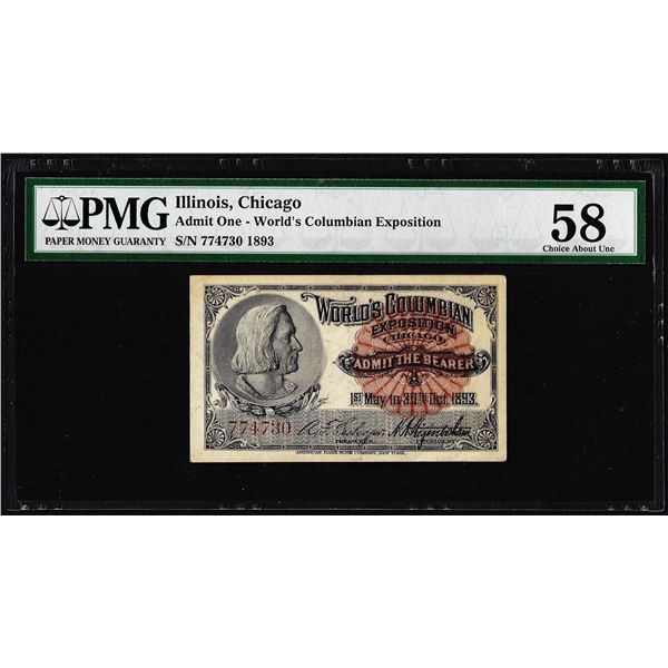 1893 World's Columbian Exposition Ticket Columbus PMG Choice About Uncirculated 58