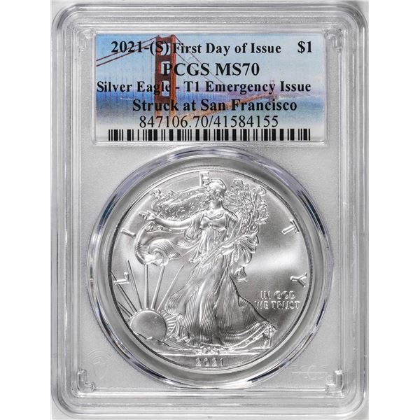2021-(S) Ty. 1 $1 American Silver Eagle Coin PCGS MS70 First Day of Issue Emergency SF