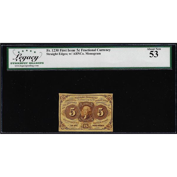 1862 First Issue 5 Cent Fractional Currency Note Fr.1230 Legacy About New 53