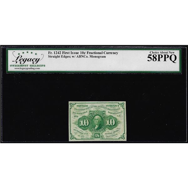 1862 First Issue 10 Cent Fractional Currency Note Fr.1242 Legacy Choice About New 58PPQ