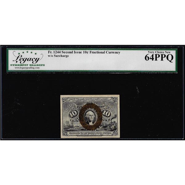 1863 Second Issue Ten Cent Fractional Currency Note Fr.1244 Legacy Choice New 64PPQ