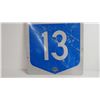 Image 3 : *Highway 13 Sign (damaged) 18" x 23 1/2"