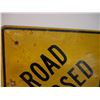 Image 2 : *Road Closed Sign - 24 x 24