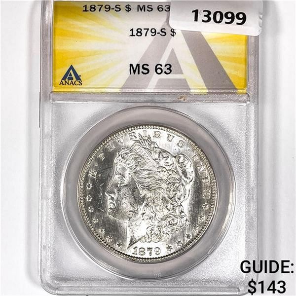 1879-S Morgan Silver Dollar ANACS- MS63