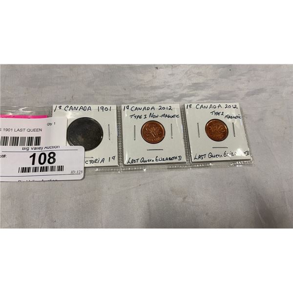 3 CANADIAN CENTS 1901 LAST QUEEN VICTORIA LARGE CENT, 2012 LAST QUEEN ELIZABETH II 1 CENTS MAGNETIC 