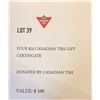 Image 1 : FOUR $25 CANADIAN TIRE GIFT CERTIFICATES
