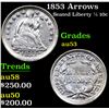 Image 1 : 1853 Arrows Seated Liberty Half Dime 1/2 10c Grades Select AU