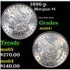 Image 1 : 1896-p Morgan Dollar $1 Grades Choice+ Unc