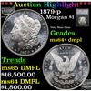 Image 1 : ***Auction Highlight*** 1879-p Morgan Dollar $1 Graded ms64+ dmpl by SEGS (fc)