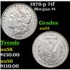 Image 1 : 1878-p 7tf Morgan Dollar $1 Grades Select AU