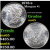Image 1 : 1878-s Morgan Dollar $1 Grades GEM Unc