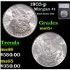 Image 1 : 1903-p Morgan Dollar $1 Grades GEM+ Unc By SEGS