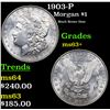 Image 1 : 1903-P Morgan Dollar $1 Grades Select+ Unc
