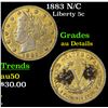 1883 N/C Liberty Nickel 5c Grades AU Details