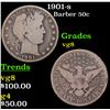 1901-s Barber Half Dollars 50c Grades vg, very good
