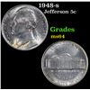 1948-s Jefferson Nickel 5c Grades Choice Unc.
