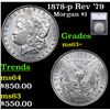 Image 1 : 1878-p Rev '79 Morgan Dollar $1 Graded ms63+ By SEGS
