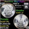 ***Auction Highlight*** 1881-s Morgan Dollar $1 Graded ms66+ pl By SEGS (fc)