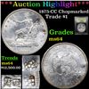Image 1 : ***Auction Highlight*** 1875-cc Trade Dollar Chopmarked $1 Graded Choice Unc By USCG (fc)