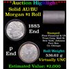 Image 1 : ***Auction Highlight*** AU/BU Slider First Financial Shotgun Morgan $1 Roll 1885 & P Ends Virtually 
