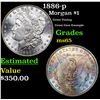 Image 1 : 1886-p Morgan Dollar $1 Grades GEM Unc