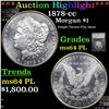 ***Auction Highlight*** 1878-cc Morgan Dollar $1 Graded ms64 PL By SEGS (fc)