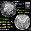 Image 1 : 1880-s Morgan Dollar $1 Graded ms64+ DMPL By SEGS