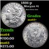 Image 1 : 1891-p Morgan Dollar $1 Grades Select+ Unc