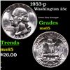 Image 1 : 1953-p Washington Quarter 25c Grades GEM Unc