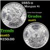 Image 1 : 1885-o Morgan Dollar 1 Grades GEM Unc
