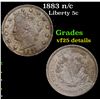 Image 1 : 1883 n/c Liberty Nickel 5c Grades VF Details