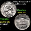 Image 1 : 1939-p Reverse of 40 Jefferson Nickel 5c Grades GEM+ 5fs