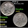 Image 1 : 1918-p Mercury Dime 10c Grades Choice AU
