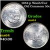 Image 1 : 1952-p Wash/Car Old Commem Half Dollar 50c Grades Choice Unc