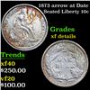 Image 1 : 1873 arrow at Date  Seated Liberty Dime 10c Grades xf details