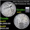 Image 1 : 1915-s Panama Pacific Old Commem Half Dollar 50c Graded ms61 By SEGS