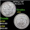 Image 1 : 1878-p 7tf Morgan Dollar $1 Grades vf++