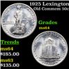 Image 1 : 1925 Lexington Old Commem Half Dollar 50c Grades Choice Unc